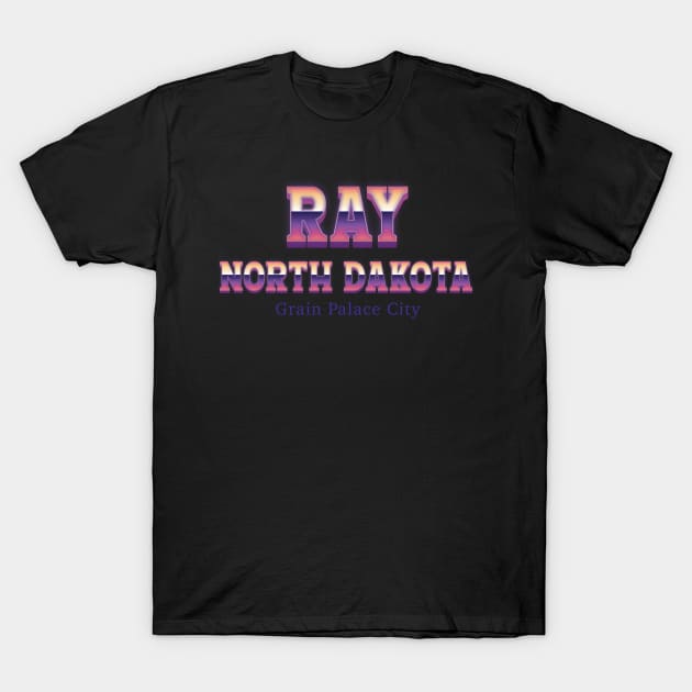 Ray North Dakota T-Shirt by Easy On Me